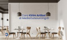 Cara Kirim Artikel atau Info Kegiatan Perusahaan di Media Outsourcing