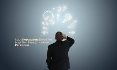 Saat Keputusan Bisnis Tak Lagi Bisa Mengandalkan Perkiraan